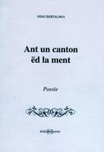 Ant un canton ed la ment