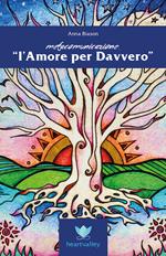 L' amore per davvero. Metacomunicazione