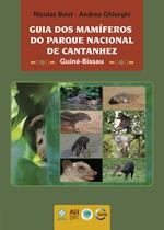 Guia dos mamíferos do Parque Nacional de Cantanhez