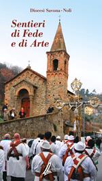 Sentieri di fede e di arte. Diocesi Savona-Noli