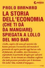 La storia dell'economia (che ti dà da mangiare) spiegata a Lollo del mio bar