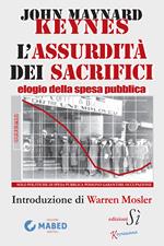 Assurdità dei sacrifici. Elogio della spesa pubblica