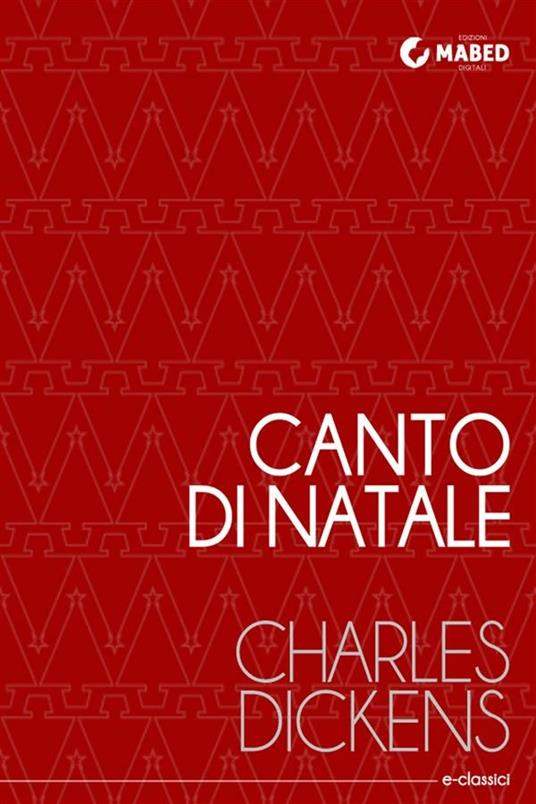 Canto di Natale - Charles Dickens,Federigo Verdinois - ebook