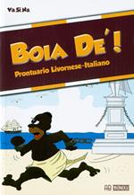 Boia de'! Prontuario livornese-italiano