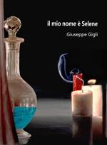 Il mio nome è Selene