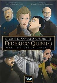 Federico Quinto martire della libertà - Pasquale Tandoi - Oscar - - Libro -  LiveNetwork Edizioni - Storie di Corato a fumetti | Feltrinelli