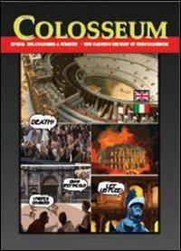 Colosseum. Storia del Colosseo a fumetti - Teo Zack - copertina