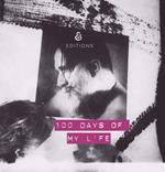 100 days of my life. Con DVD. Ediz. italiana e inglese
