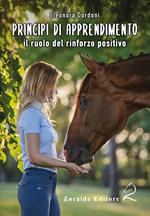 Principi di apprendimento. Il ruolo del rinforzo positivo