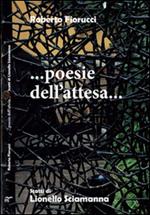 ... Poesie dell'attesa...