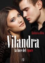 Vilandra. La luce del cuore