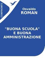 «Buona scuola» e buona amministrazione