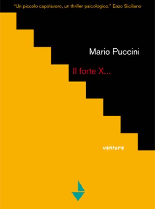 Il forte x... - Mario Puccini - copertina