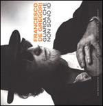 Francesco De Gregori. Guarda che non sono io. Con DVD