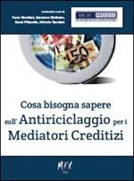 Cosa bisogna sapere sull'antiriciclaggio per i mediatori creditizi