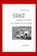 1943. Amore e guerra all'ombra di un cachi