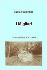 I Migliari - Lucia Pacchioni - copertina