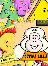 Arriva Lilla - Betto Balon - copertina