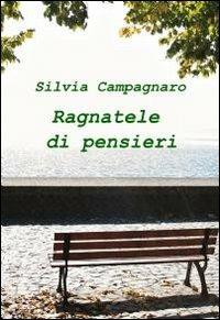 Ragnatele di pensieri - Silvia Campagnaro - copertina