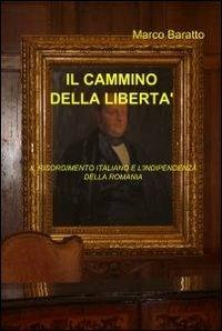 Il cammino della libertà - Marco Baratto - copertina