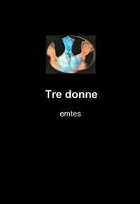 Tre donne - Emtes - copertina