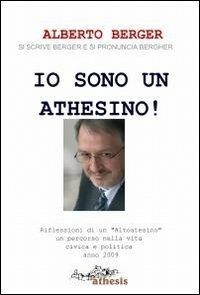 Io sono un athesino! - Alberto Berger - copertina