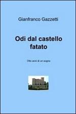 Odi dal castello fatato