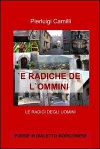 È radiche de l'ommini - Pierluigi Camilli - copertina