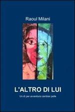 L' altro di lui