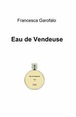 Eau de vendeuse