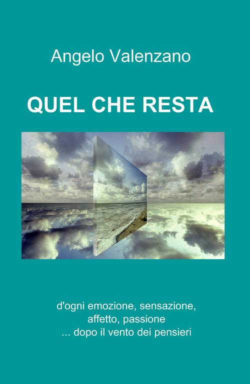 Quel che resta - Angelo Valenzano - copertina