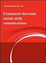 Frammenti del ruolo sociale della comunicazione