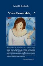 Cara Esmeralda, ...