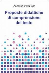 Proposte didattiche di comprensione del testo - Annalisa Venturella - copertina