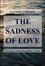 The sadness of love