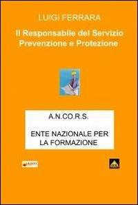 Il responsabile del servizio prevenzione e protezione RSPP - Luigi Ferrara - copertina