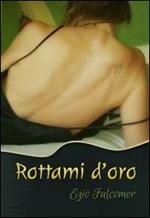 Rottami d'oro