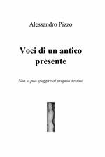 Voci di un antico presente