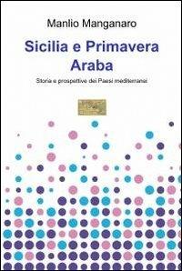 Sicilia e Primavera araba - Manlio G. Manganaro - copertina