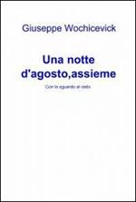 Una notte d'agosto, assieme