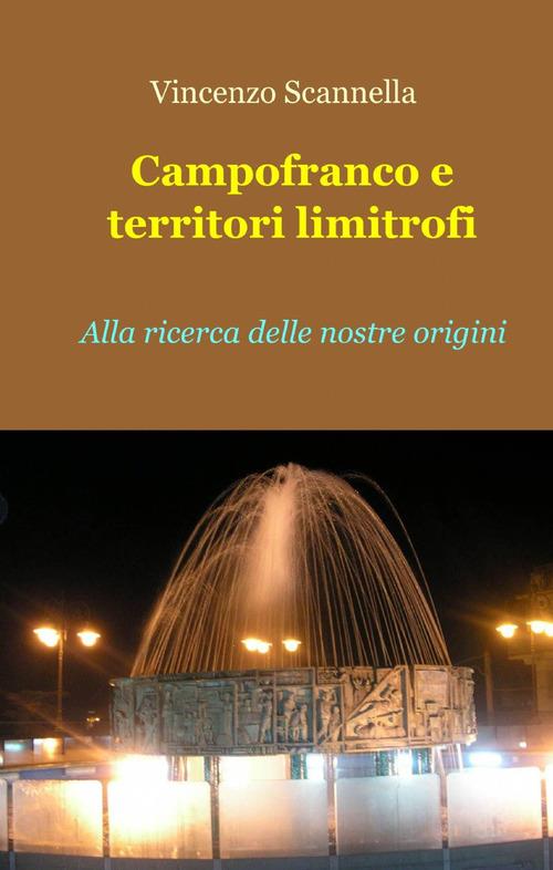 Campofranco e territori limitrofi - Vincenzo Scannella - copertina