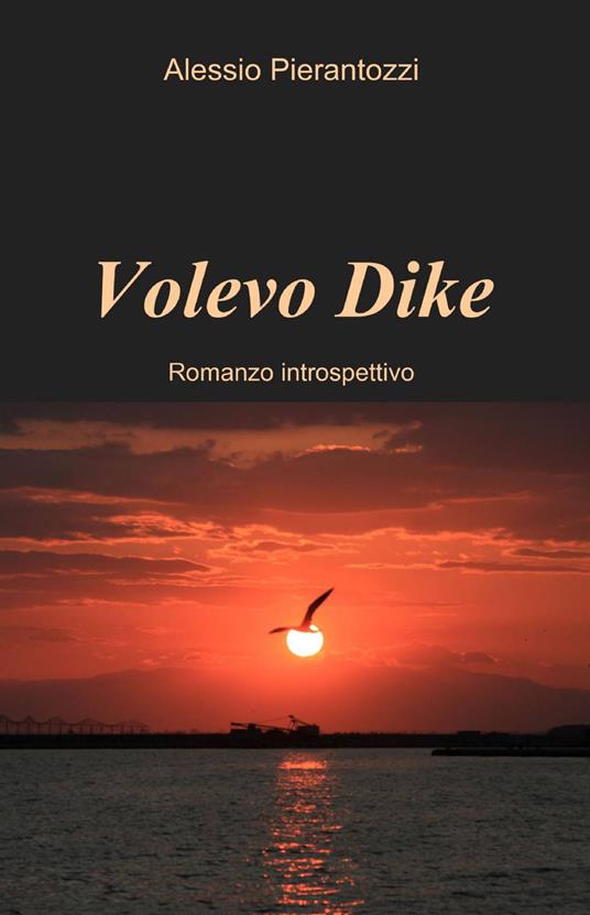 Volevo Dike - Alessio Pierantozzi - copertina