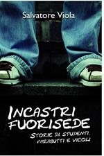 Incastri fuorisede