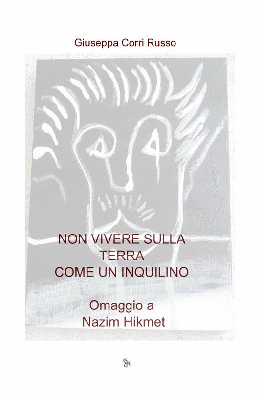 Non vivere sulla Terra come un inquilino - Giuseppa Corri Russo - copertina