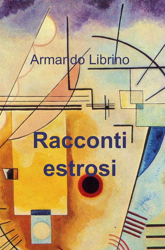 Racconti estrosi - Armando Librino - copertina