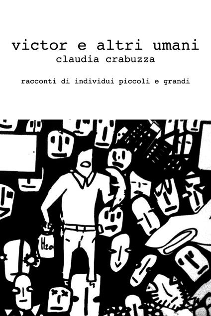 Victor e altri umani - Claudia Crabuzza - ebook