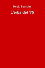 L' erba del '75