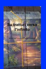 Su tratturi verso l'infinito