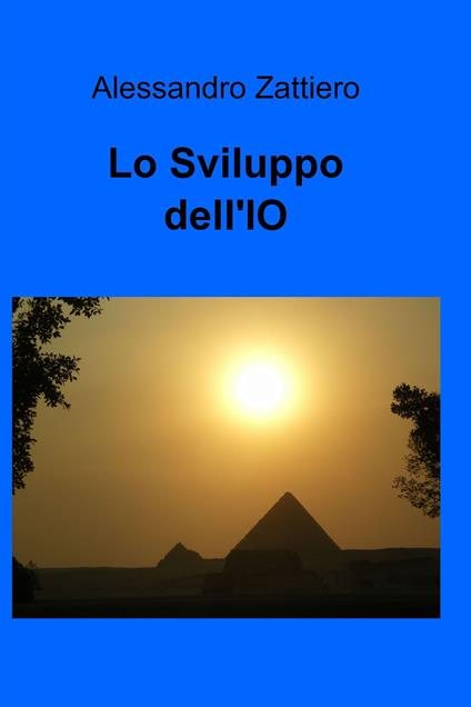 Lo sviluppo dell'io - Alessandro Zattiero - ebook