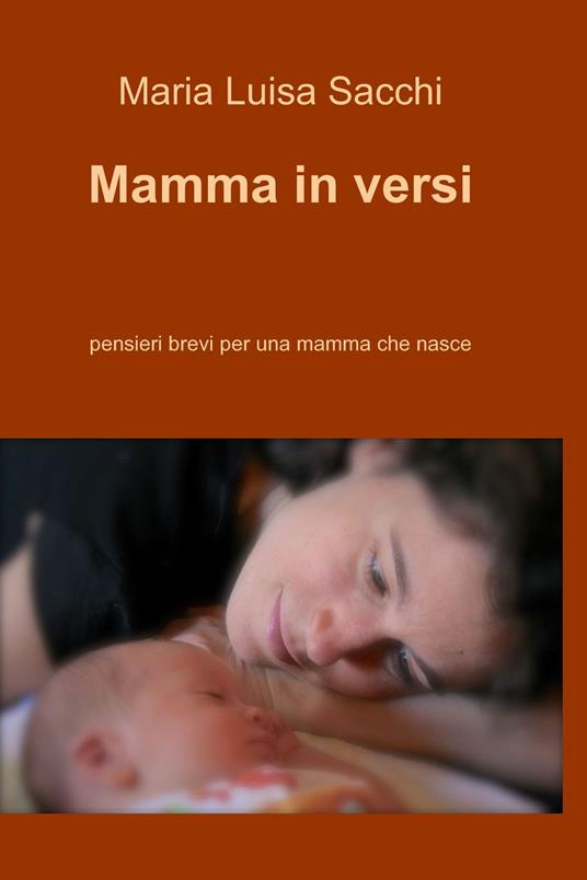 Mamma in versi - Maria Luisa Sacchi - ebook